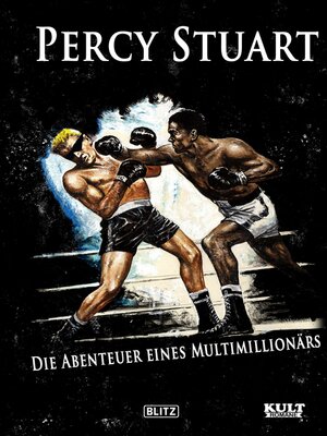 cover image of Percy Stuart--Die Abenteuer eines Multimillionärs No.01